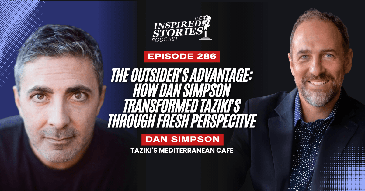 The Outsider's Advantage: How Dan Simpson Transformed Taziki's Through Fresh Perspective