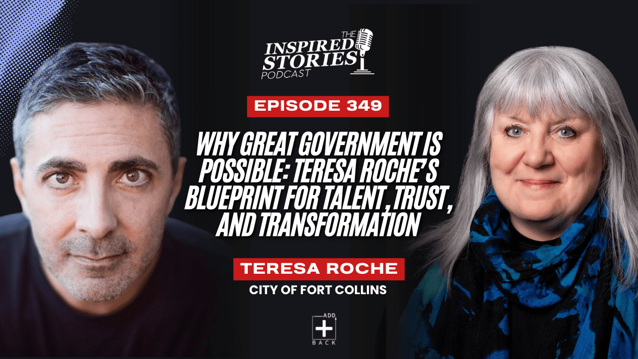 Why Great Government Is Possible: Teresa Roche’s Blueprint for Talent, Trust, and Transformation