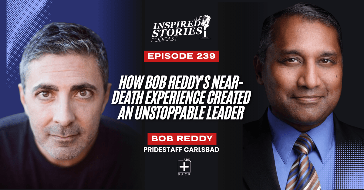 How Bob Reddy's Near-Death Experience Created an Unstoppable Leader | Staffing Series