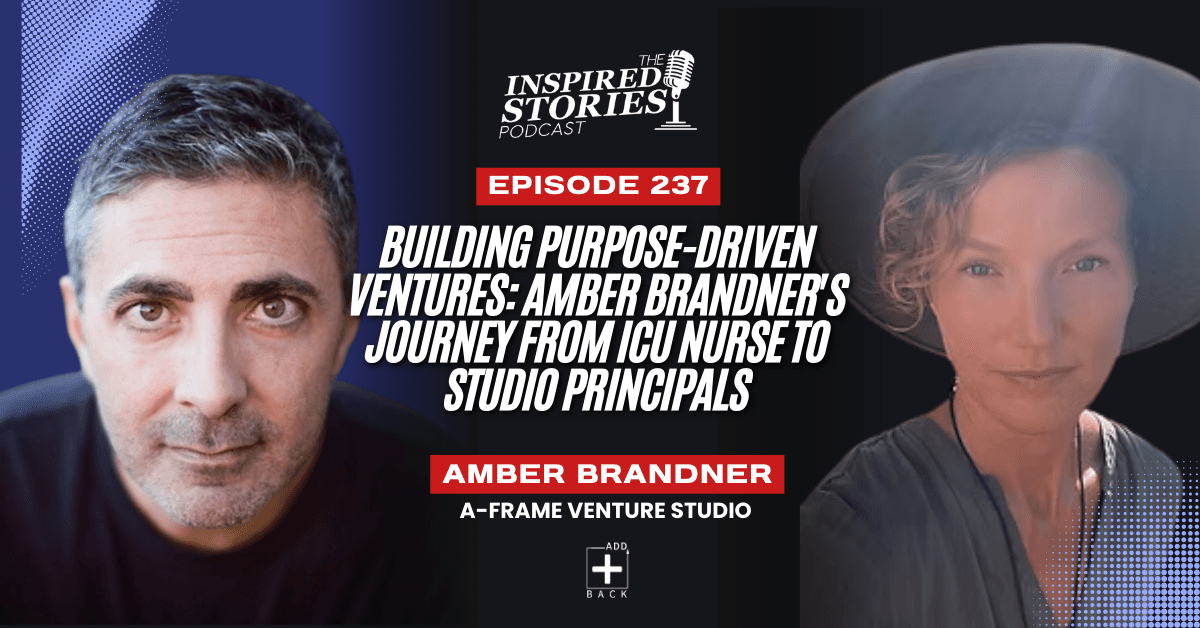 Building Purpose-Driven Ventures: Amber Brandner's Journey from ICU Nurse to Studio Principal | Venture Capital Series