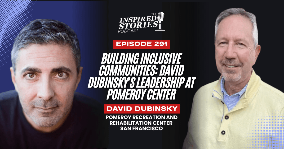Building Inclusive Communities: David Dubinsky's Leadership at Pomeroy Center