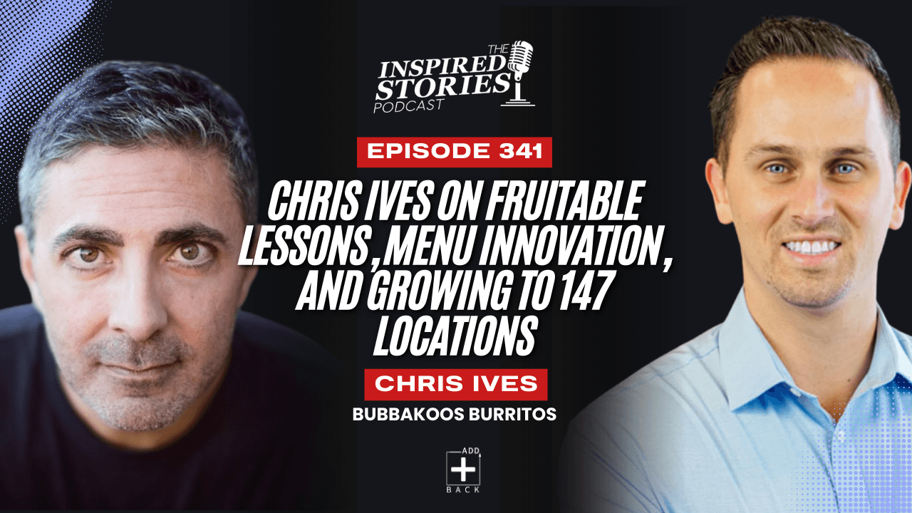 Chris Ives on Fruitable Lessons, Menu Innovation, and Growing to 147 Locations