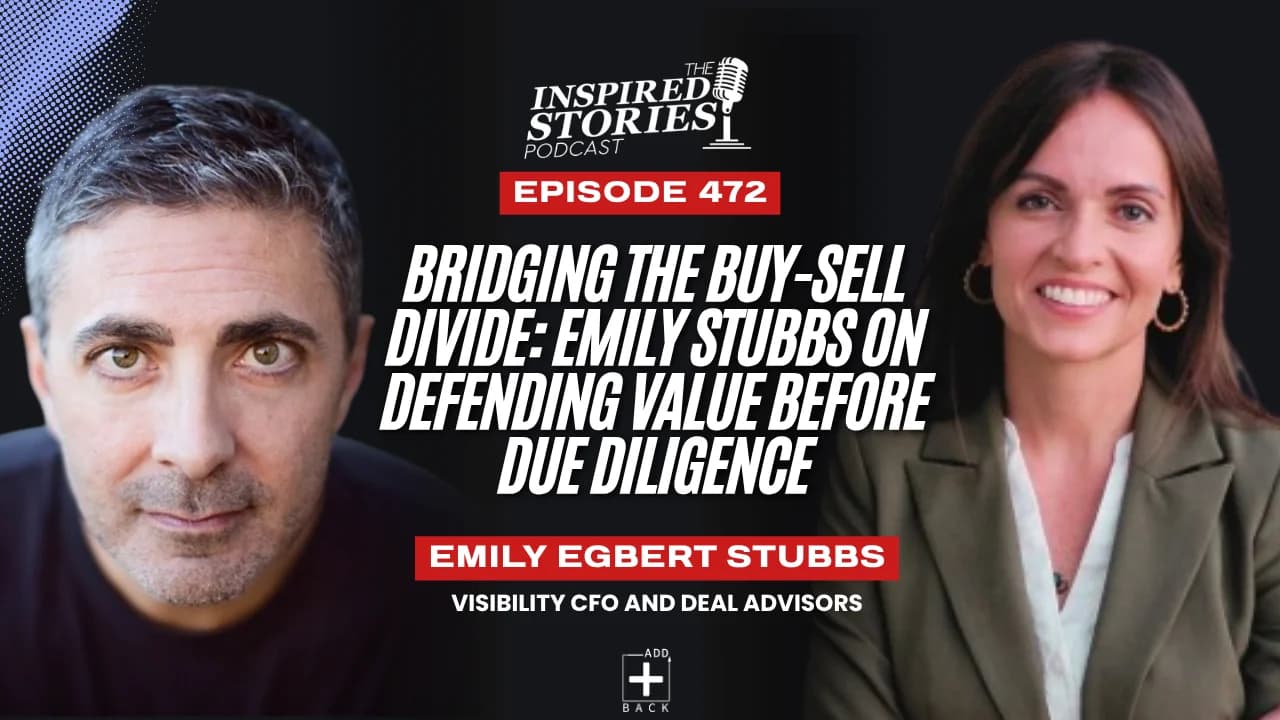 Bridging the Buy-Sell Divide: Emily Stubbs on Defending Value Before Due Diligence