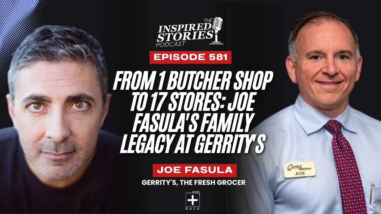 From 1 Butcher Shop to 17 Stores: Joe Fasula's Family Legacy at Gerrity's