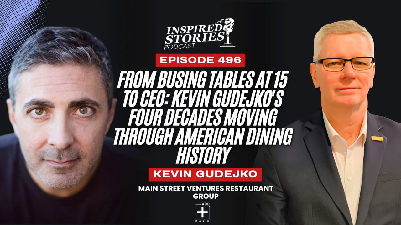 From Busing Tables at 15 to CEO: Kevin Gudejko's Four Decades Moving Through American Dining History