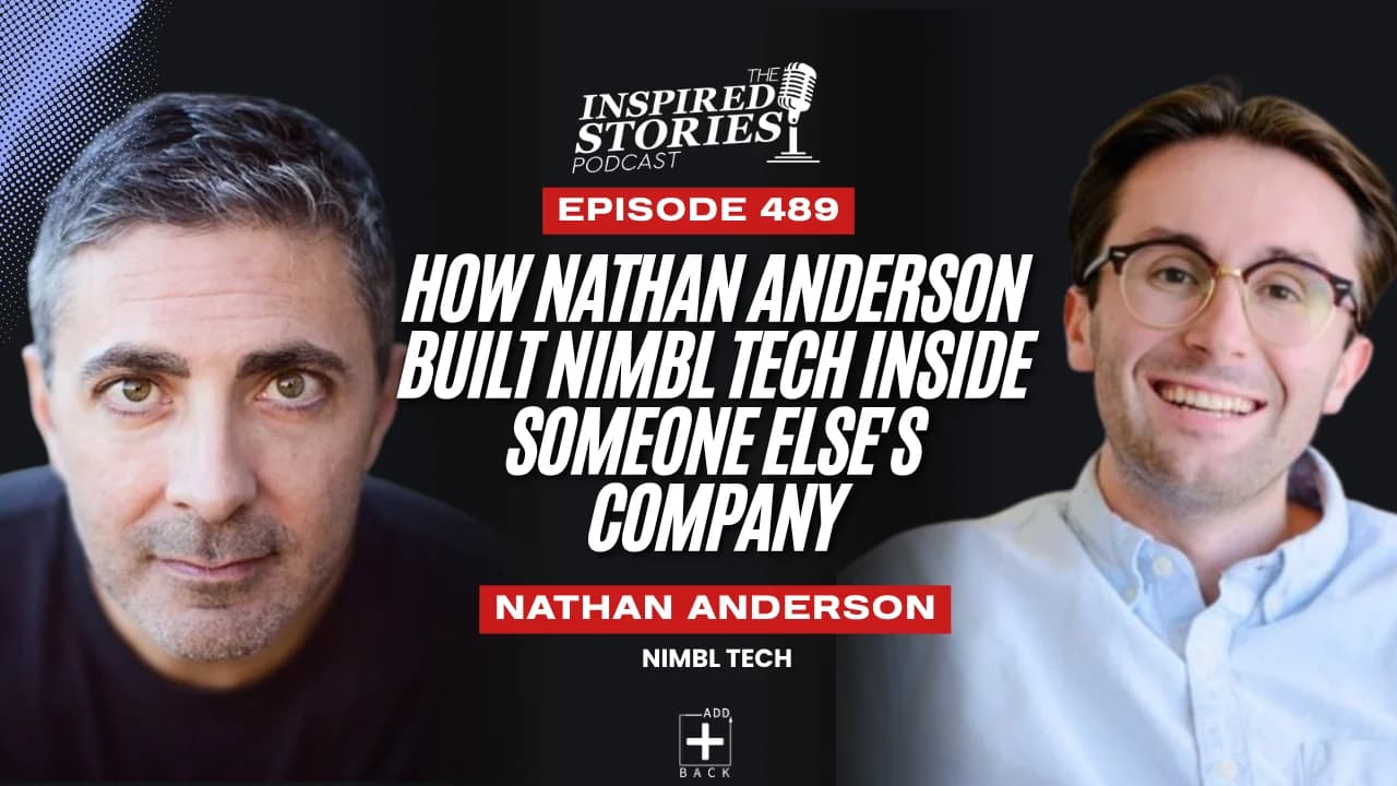 How Nathan Anderson Built Nimbl Tech Inside Someone Else's Company