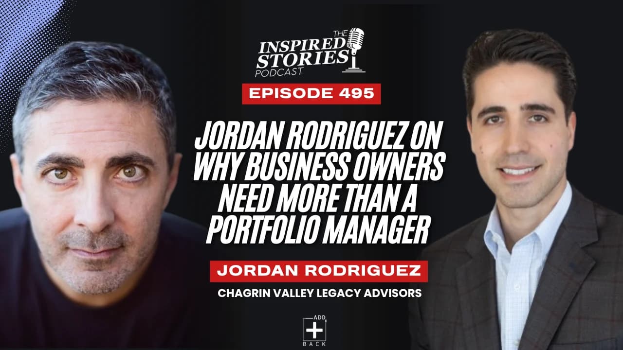 Jordan Rodriguez on Why Business Owners Need More Than a Portfolio Manager