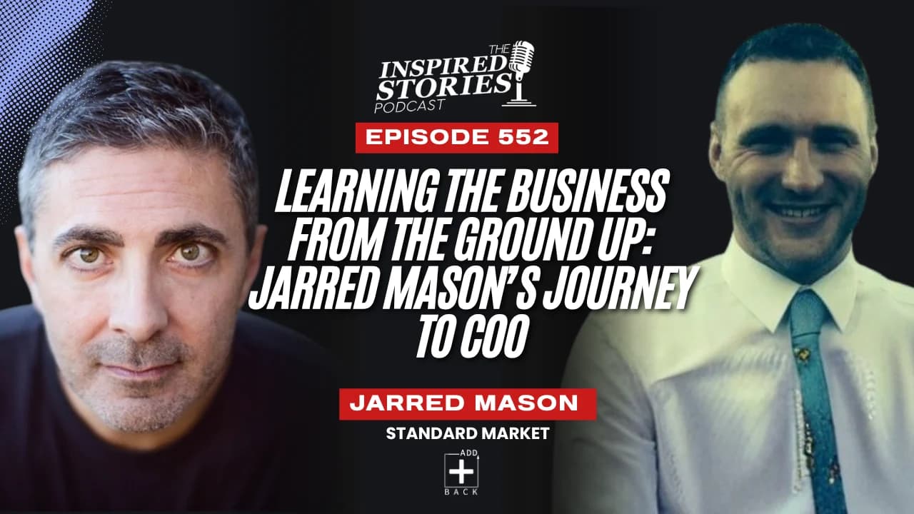 Learning the Business From the Ground Up: Jarred Mason’s Journey to COO