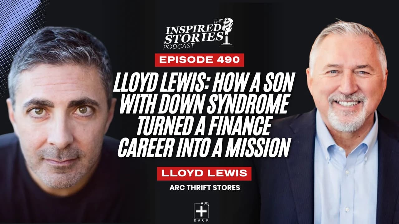 Lloyd Lewis: How a Son With Down Syndrome Turned a Finance Career Into a Mission