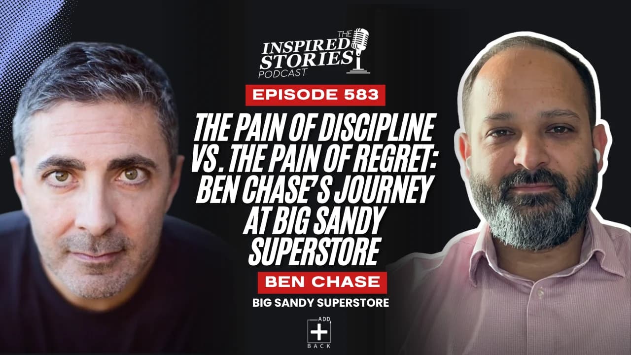 The Pain of Discipline vs. the Pain of Regret: Ben Chase’s Journey at Big Sandy Superstore
