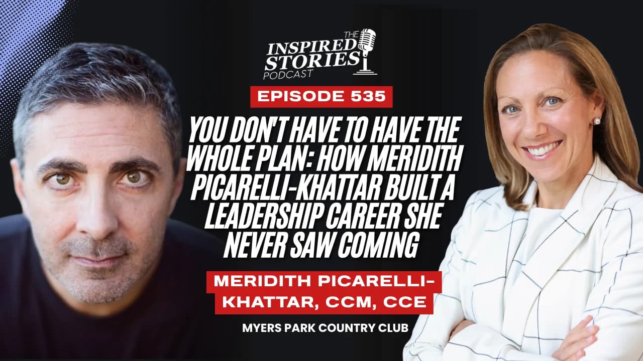 You Don't Have to Have the Whole Plan: How Meridith Picarelli-Khattar Built a Leadership Career She Never Saw Coming